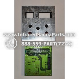 CIRCUIT BOARDS WITH  FACE PLATES - CIRCUIT BOARD WITH FACE PLATE ZENAWAKENING INFRARED SAUNA  06S064 4