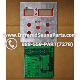 CIRCUIT BOARDS WITH  FACE PLATES - CIRCUIT BOARD WITH FACE PLATE ZENAWAKENING INFRARED SAUNA  06S064 6